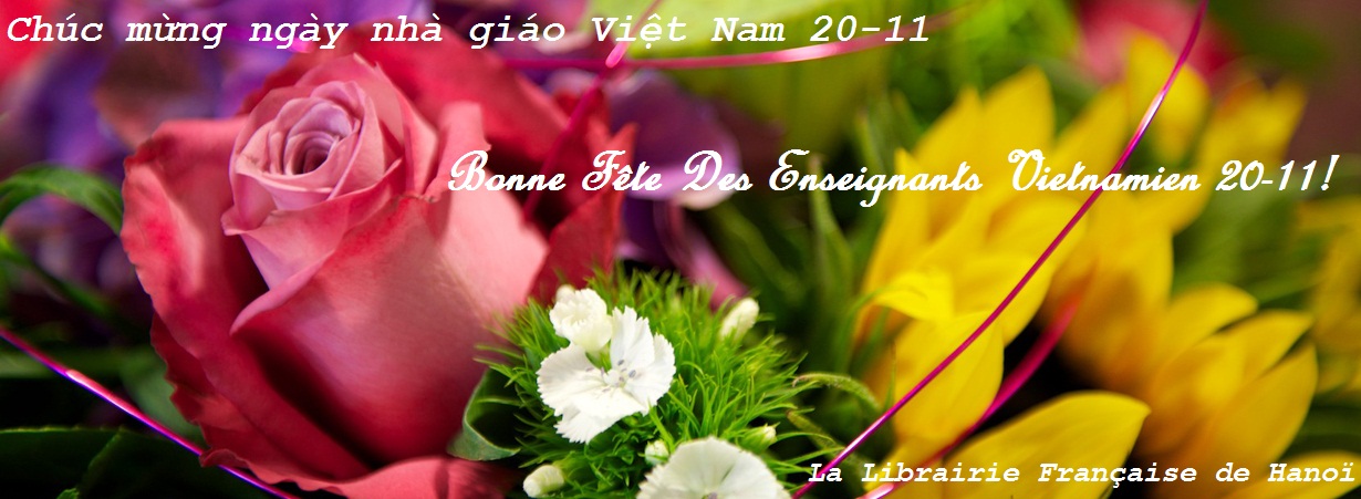 Bonne Fête Des Enseignants Vietnamiens 20-11!